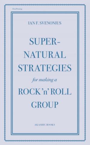 Cover of the book Supernatural Strategies for Making a Rock 'n' Roll Group by David Andreas
