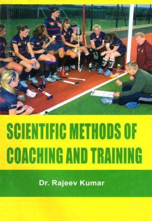 Cover of the book Scientific Methods of Coaching and Training by Veena Verma