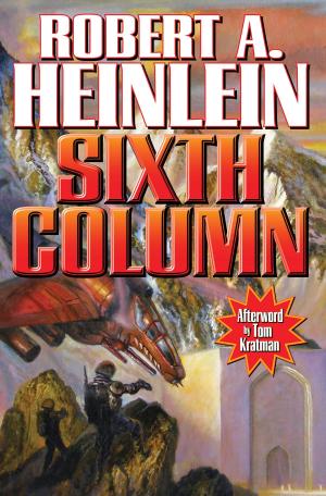 Cover of the book Sixth Column by Eric Flint, Virginia DeMarce
