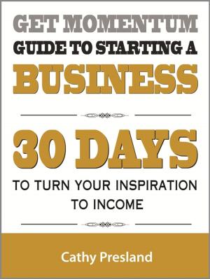 Cover of the book Get Momentum Guide To Starting A Business by Mike Wright, Phil Fischer