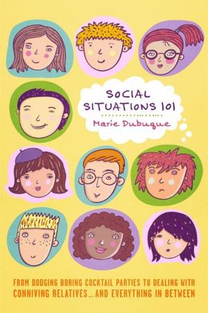 Cover of the book Social Situations 101 by Krystle Fuller, Yolanda Miller, Megan O'Donnell, Amber Gallagher, Molly Walker, Lyndee Sears