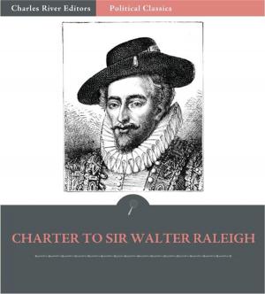 Cover of the book Charter to Sir Walter Raleigh, 1584 by Theodore Irving