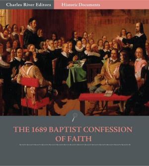Cover of the book The 1689 Baptist Confession of Faith by George W. Williams