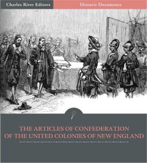 Cover of the book The Articles of Confederation of the United Colonies of New England 1643 by Frederick W. Browne