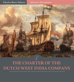 Cover of the book The Charter of the Dutch West India Company by E.A. Wallis Budge