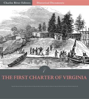 Cover of the book The First Charter of Virginia: The Charter of 1606 by Henry James