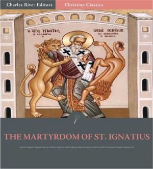 bigCover of the book The Martyrdom of St. Ignatius by 