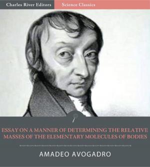 Cover of the book Essay on a Manner of Determining the Relative Masses of the Elementary Molecules of Bodies by Andrew Murray
