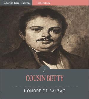 Cover of the book Cousin Betty (La Cousine Bette) (Illustrated Edition) by Daniel G. Brinton