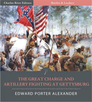 Cover of the book Battles & Leaders of the Civil War: The Great Charge and Artillery Fighting at Gettysburg by Henry Wadsworth Longfellow