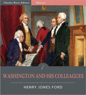 Cover of the book Washington and His Colleagues (Illustrated Edition) by H.G. Wells