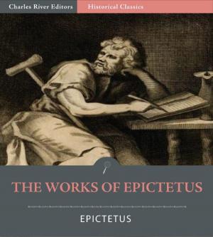 Book cover of The Works of Epictetus: His Discourses in Four Books, The Enchiridion, and Fragments