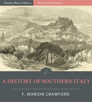 Book cover of A History of Southern Italy (Illustrated Edition)