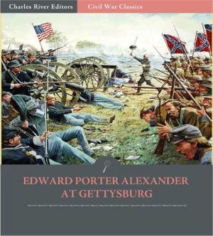 Book cover of Edward Porter Alexander at Gettysburg: Account of the Battle from His Memoirs