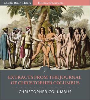 Cover of the book Extracts from the Journal of Christopher Columbus (Illustrated Edition) by Charles River Editors