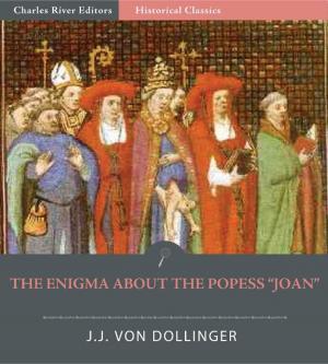Cover of the book Fables about the Popes in the Middle Ages: The Enigma about the Popess Joan by Charles W. Chesnutt