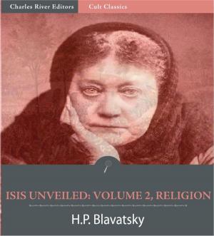 Cover of the book Isis Unveiled: Volume 2, Religion (Illustrated Edition) by George Bernard Shaw
