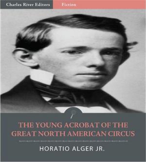 Book cover of The Young Acrobat of the Great North American Circus