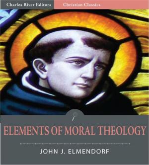 Cover of the book Elements of Moral Theology (Illustrated Edition) by E.H. Palmer