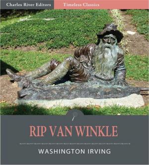 Cover of the book Timeless Classics: Rip Van Winkle (Illustrated Edition) by Jonathan Edwards