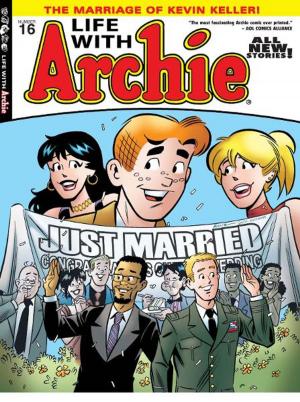 Cover of the book Life With Archie #16 by Script: George Gladir, Mike Pellowski ART: Stan Goldberg, Jim Amash, Barry Grossman and Bob Bolling Cover by Dan Parent