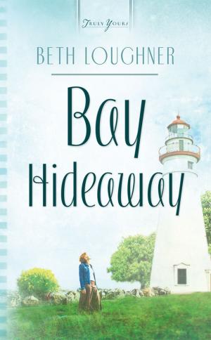 Cover of the book Bay Hideaway by Compiled by Barbour Staff