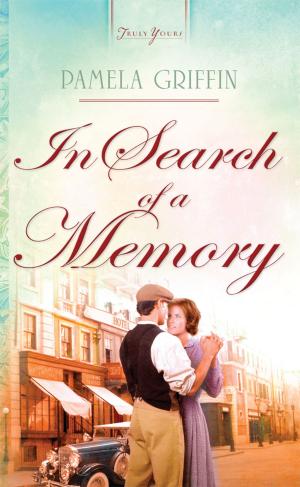 Cover of the book In Search of a Memory by Tracie Peterson