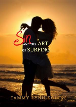 Cover of the book Sin and The Art of Surfing by Viviann Plenge