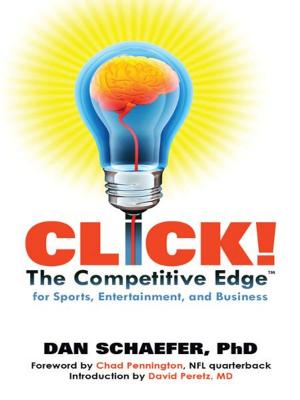 Cover of the book Click! The Competitive Edge for Sports, Entertainment, and Business by V Morgan