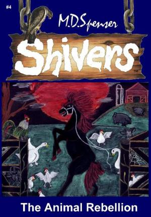 Cover of the book Shivers: The Animal Rebellion by Ingrid Marshall