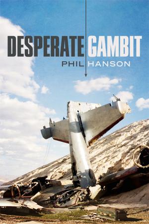 Cover of the book Desperate Gambit by Suzanne M. Johnson