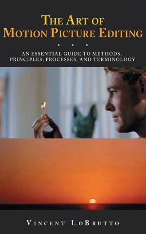 Cover of the book The Art of Motion Picture Editing by Rob Decina