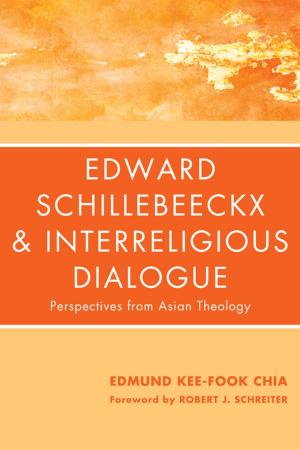 Book cover of Edward Schillebeeckx and Interreligious Dialogue