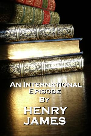 Cover of the book An International Episode, By Henry James by John Quincy Adams