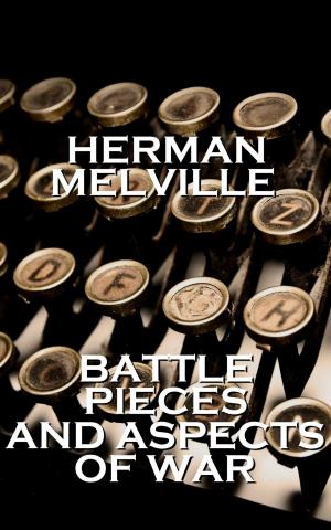 Book cover of Herman Melville - Battle Pieces And Aspects Of The War