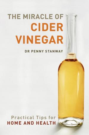 Cover of the book The Miracle of Cider Vinegar by SA Sidor