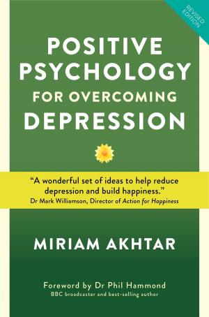 Cover of the book Positive Psychology for Overcoming Depression by Dan Purser MD