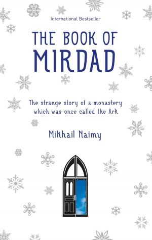 Cover of the book The Book of Mirdad by Eduardo Lalo, Consuelo Gotay