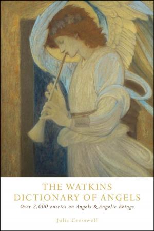 Cover of the book The Watkins Dictionary of Angels by David Carson