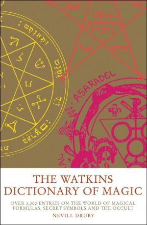 Cover of the book The Watkins Dictionary of Magic by Luis Alfonso Gámez