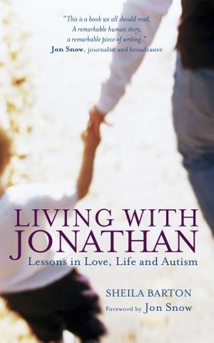 Cover of the book Living with Jonathan by Beverley Le Blanc
