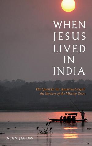 Cover of the book When Jesus Lived in India by Githa Ben-David