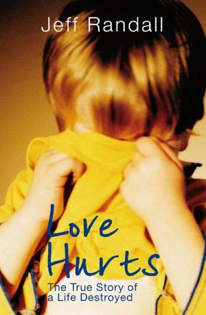 Cover of the book Love Hurts by Lord James Douglas-Hamilton