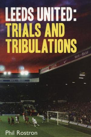 Cover of the book Leeds United by Graham Johnson