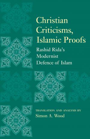 Book cover of Christian Criticisms, Islamic Proofs
