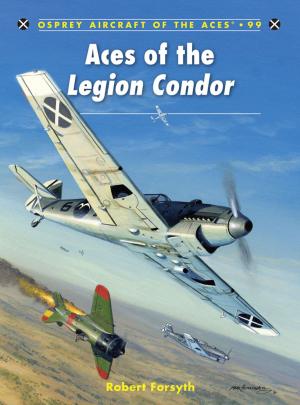 Cover of the book Aces of the Legion Condor by Julian Hoxter