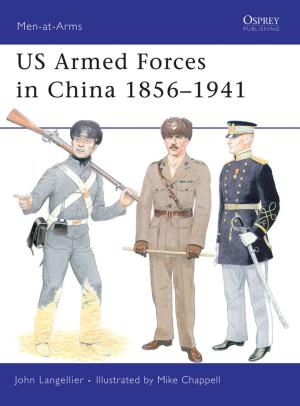 Cover of the book US Armed Forces in China 1856–1941 by James Rhodes