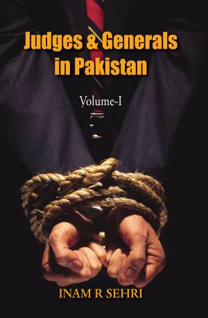 Cover of the book Judges and Generals of Pakistan Volume - I by Barbara Furguson