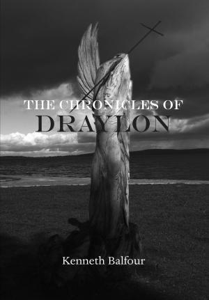 Cover of the book The Chronicles of Draylon by C.A.S. Novel