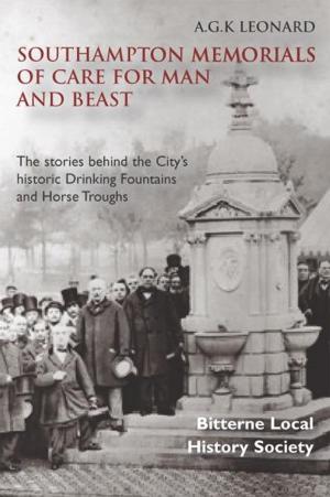 Cover of the book Southampton Memorials of Care for Man and Beast by Anthony Poulton-Smith